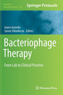 Bacteriophage Therapy : From Lab to Clinical Practice-9781493973941