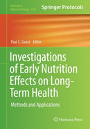 Investigations of Early Nutrition Effects on Long-Term Health : Methods and Applications-9781493976133