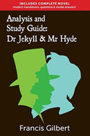 Analysis & Study Guide: Dr Jekyll and Mr Hyde : Complete Text & Integrated Study Guide-9781494767914