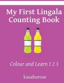 My First Lingala Counting Book : Colour and Learn 1 2 3-9781494805432