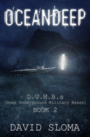 Oceandeep : D.U.M.B.s (Deep Underground Military Bases) - Book 2-9781494854966