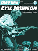Play like Eric Johnson : The Ultimate Guitar Lesson Book-9781495006272