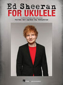 Ed Sheeran for Ukulele : 15 Hits to Strum & Sing-9781495017391