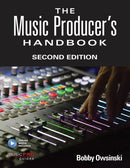 The Music Producer's Handbook : Includes Online Resource-9781495045226