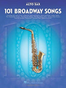 101 Broadway Songs for Alto Sax-9781495052484