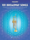 101 Broadway Songs for Trumpet