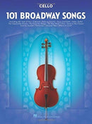 101 Broadway Songs for Cello