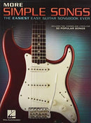 More Simple Songs : The Easiest Easy Guitar Songbook Ever-9781495069130