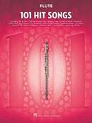 101 Hit Songs : For Flute-9781495073434