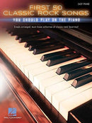 First 50 Classic Rock Songs : You Should Play on the Piano-9781495074189