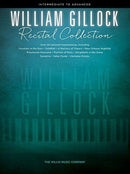 William Gillock Recital Collection : Intermediate to Advanced Level-9781495080289