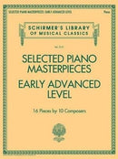 Selected Piano Masterpieces - Early Advanced Level : 16 Pieces by 10 Composers-9781495088032