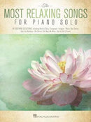 The Most Relaxing Songs for Piano Solo-9781495094408