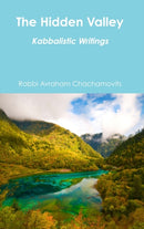 The Hidden Valley : Kabbalistic Writings-9781495199653
