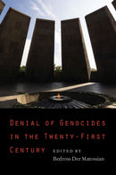 Denial of Genocides in the Twenty-First Century-9781496225108