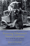 Preserving Yellowstone''s Natural Conditions