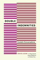 Double Indemnities