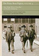 The Franz Boas Papers, Volume 3