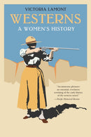 Westerns : A Women's History-9781496238955