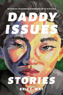 Daddy Issues : Stories-9781496243584