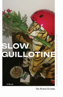 Slow Guillotine