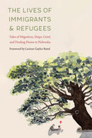 The Lives of Immigrants and Refugees