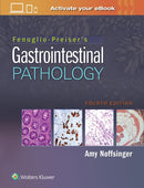 Fenoglio-Preiser''s Gastrointestinal Pathology