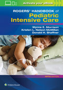 Rogers' Handbook of Pediatric Intensive Care-9781496347534