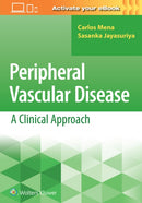 Peripheral Vascular Disease: A Clinical Approach-9781496349408