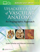 Uflacker's Atlas of Vascular Anatomy-9781496356017