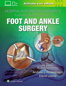 Hospital for Special Surgery''s Illustrated Tips and Tricks in Foot and Ankle Surgery