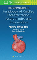 Grossman & Baim's Handbook of Cardiac Catheterization, Angiography, and Intervention-9781496399281