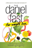 The Daniel Fast for Weight Loss-9781496407481