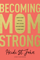 Becoming MomStrong