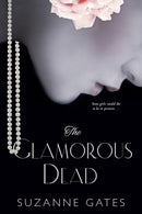 The Glamorous Dead-9781496708120