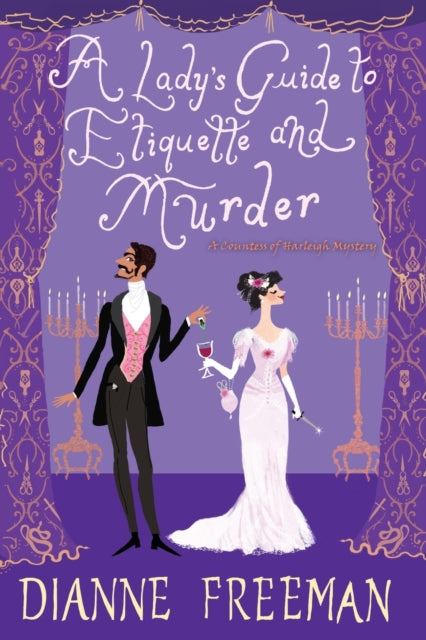 A Lady's Guide to Etiquette and Murder-9781496716880
