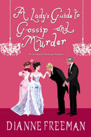 Lady's Guide to Gossip and Murder-9781496716910