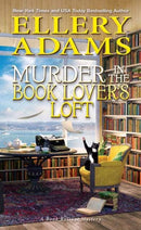 Murder in the Book Lover's Loft-9781496729507