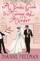 A Bride's Guide to Marriage and Murder-9781496731616
