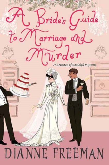 A Bride's Guide to Marriage and Murder-9781496731616