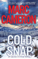 Cold Snap : An Action Packed Novel of Suspense-9781496732095