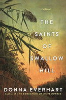 The Saints of Swallow Hill : A Fascinating Depression Era Historical Novel-9781496733320