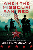 When the Missouri Ran Red-9781496734075
