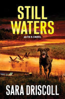 Still Waters : A Riveting Novel of Suspense-9781496735065