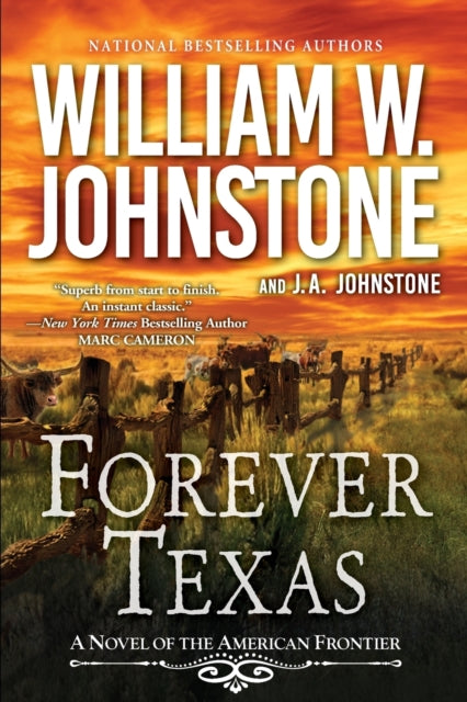Forever Texas : A Thrilling Western Novel of the American Frontier-9781496735348