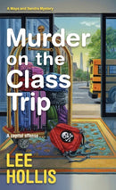 Murder on the Class Trip-9781496736536
