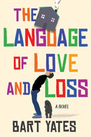 The Language of Love and Loss : A Witty and Moving Novel Perfect for Book Clubs-9781496741240