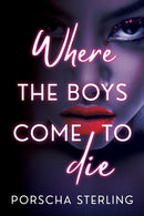 Where the Boys Come to Die-9781496741974