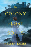 The Colony of Lost Souls-9781496742957