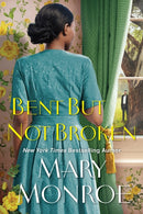 Bent but Not Broken-9781496743190